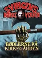 Bødlerne på kirkegården af Arne Svingen