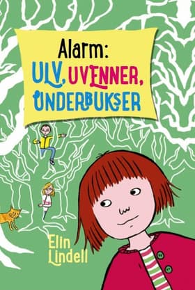 Alarm: Ulv, uvenner, underbusker af Elin Lindell