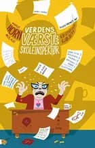 Verdens værste skoleinspektør af Marius Horn Molaug