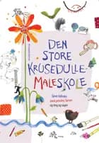 Den store krusedullemaleskole