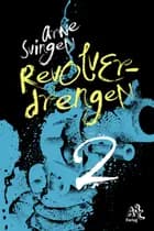 Revolverdrengen 2 af Arne Svingen