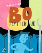 Bo flytter ud af Trude Tjensvold
