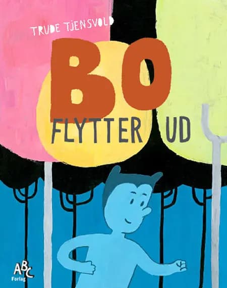 Bo flytter ud af Trude Tjensvold