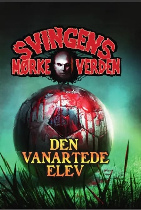 Den vanartede elev af Arne Svingen