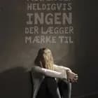 Mig er der heldigvis ingen der lægger mærke til af Liv Marit Weberg