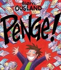 Penge! af Bjørn Ousland