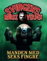 Manden med seks fingre af Arne Svingen
