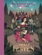 Pralefesten af Sara Bergmark Elfgren og Emil Maxén