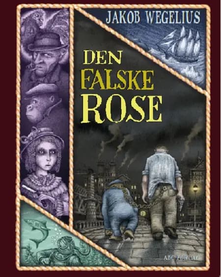 Den falske rose af Jakob Wegelius