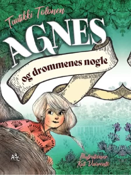 Agnes og drømmenes nøgle af Tuutikki Tolonen