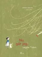 Nu går jeg, sagde Tiden