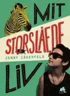 Mit storslåede liv af Jenny Jägerfeld