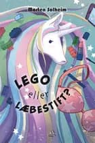 LEGO eller læbestift? af Morten Solheim
