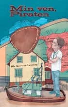 Min ven, Piraten af Ole Kristian Løyning