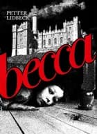 Becca af Petter Lidbeck