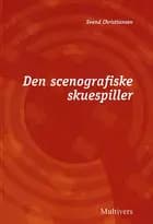 Den scenografiske skuespiller