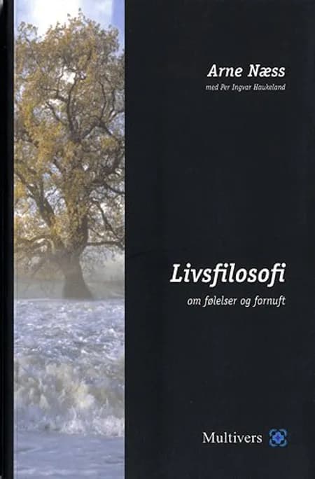 Livsfilosofi af Arne Næss