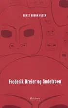 Frederik Dreier og åndetroen