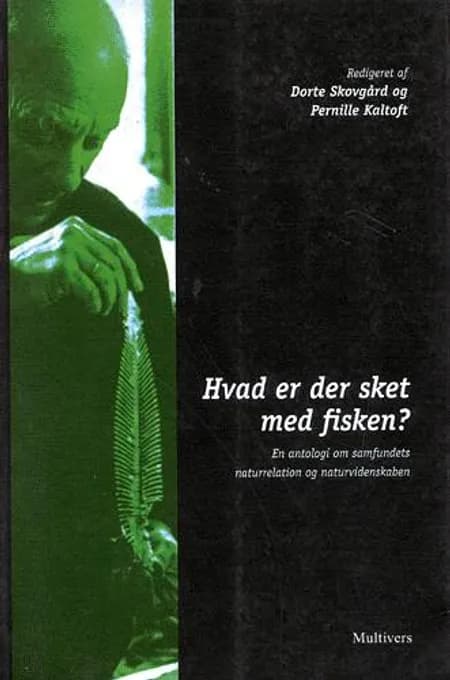 Hvad er der sket med fisken? af Henrik Boëtius