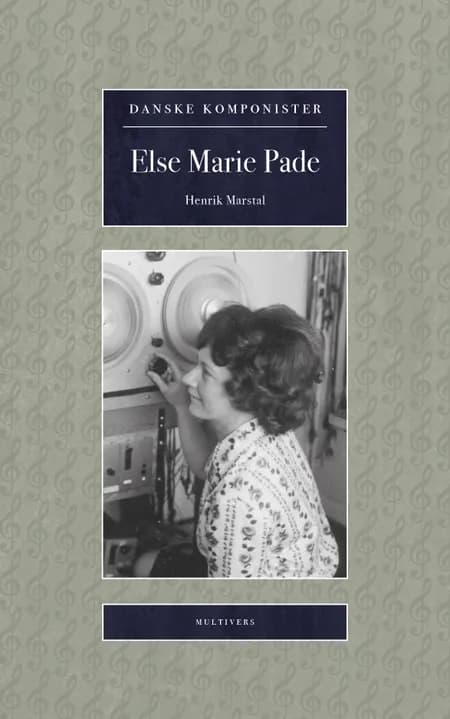 Else Marie Pade af Henrik Marstal