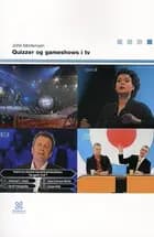 Quizzer og gameshows i tv