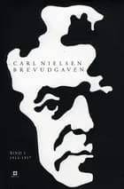 Carl Nielsen brevudgaven 5 (1914-1917) 