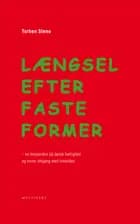 Længsel efter faste former