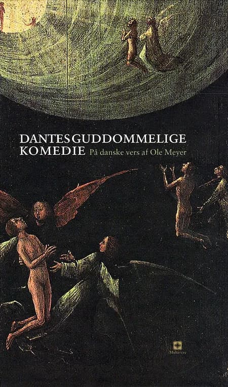 Dantes guddommelige komedie af Dante Alighieri