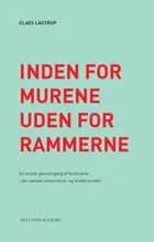 Inden for murene - uden for rammerne
