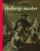 Holbergs masker af Bent Holm