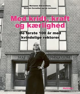 Med kridt, kraft og kærlighed af Lis Levinsen