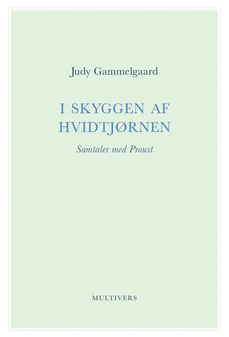I skyggen af hvidtjørnen af Judy Gammelgaard