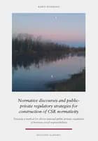 Normative discourses and public-private regulatory strategies for construction of CSR normativity