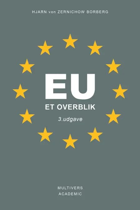 EU - et overblik (3. udg.) af Hjarn von Zernichow Borberg