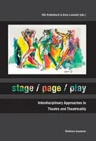 Stage, page, play