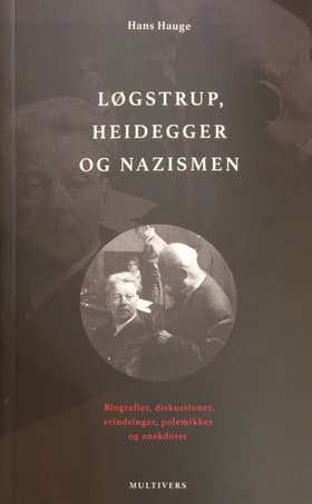 Løgstrup, Heidegger og nazismen af Hans Hauge