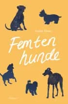 Femten hunde af André Alexis
