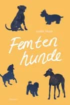 Femten hunde af André Alexis