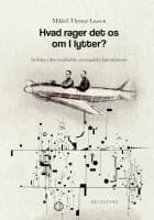 Hvad rager det os om I lytter?
