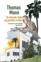 At erkende dybt og gestalte smukt