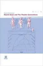 Henrik Ibsen and the Theatre Conventions