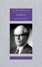 Leif Kayser af Jørgen Ellegård Frederiksen