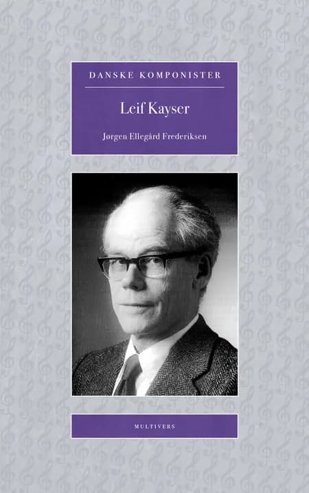 Leif Kayser af Jørgen Ellegård Frederiksen