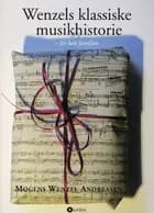 Wenzels klassiske musikhistorie for hele familien