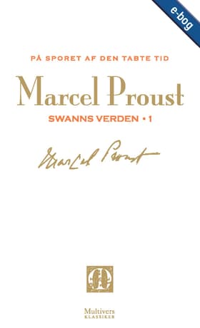 Swanns verden 1 af Marcel Proust