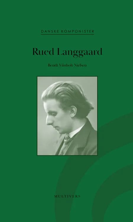 Rued Langgaard af Bendt Viinholt Nielsen