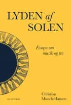 Lyden af Solen af Christian Munch-Hansen