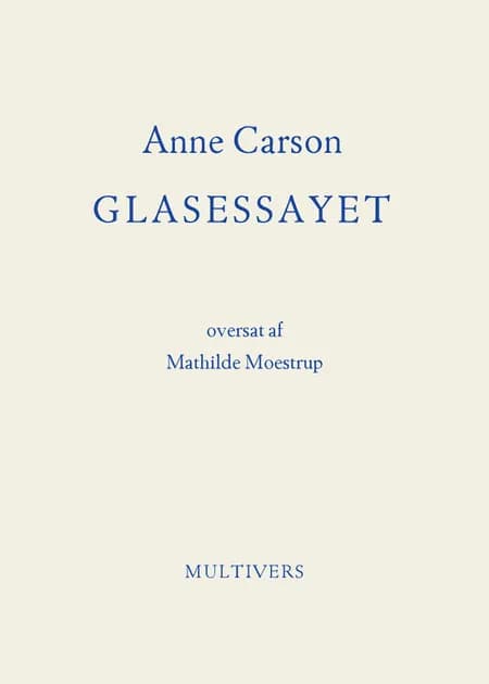 Glasessayet af Anne Carson