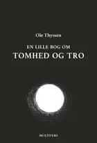 En lille bog om tomhed og tro