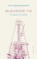 Musikkens tid af Ulrik Spang-Hanssen